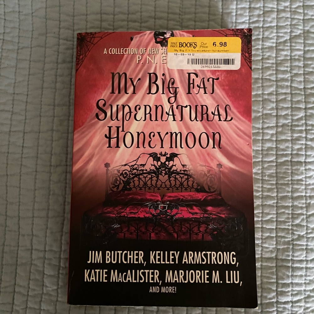 My Big Fat Supernatural Honeymoon Paperback Book by Butcher, Armstrong,